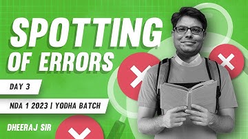 SPOTTING ERRORS DAY 3 || NDA 1 2023 ENGLISH CLASSES || DHEERAJ SIR || YODHA BATCH 2.0