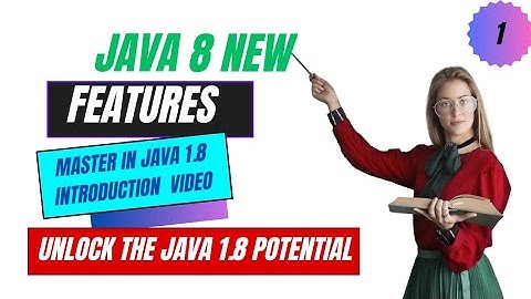 #1 Java 1.8 Features Introduction | What is java 8 features with examples | Smart Java Developer ||