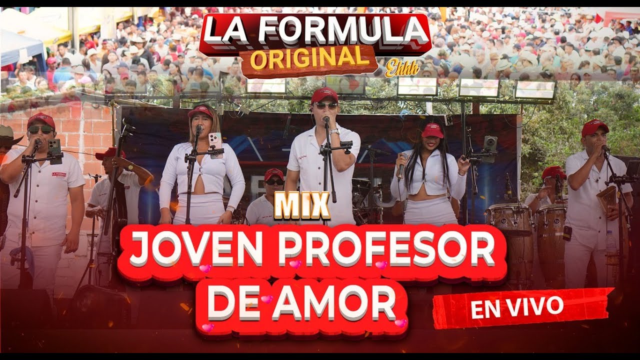 Mix Joven Profesor de Amor - La Formula Original / En Vivo🎶