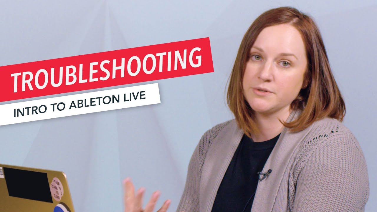 Ableton Live Tips: Troubleshooting Issues | Part 11/25 | Erin Barra