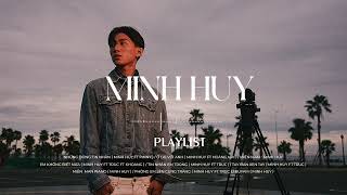 MINH HUY - PLAYLIST HEALING