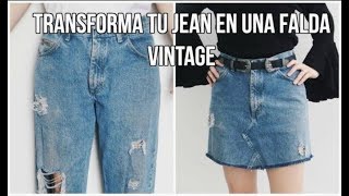 DIY TRANSFORMA TU JEAN EN UNA FALDA