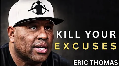 “Kill Your Excuses | Eric Thomas Motivational Speech (WATCH THIS DAILY)”