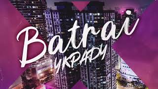 Batrai - Украду (Techno Project remix)