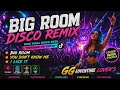BIG ROOM DISCO REMIX 🔥🔥NEW VIRAL DISCO 2026 💫YOU DONT KNOW ME💥I LIKE IT@ggadventurelovers9107