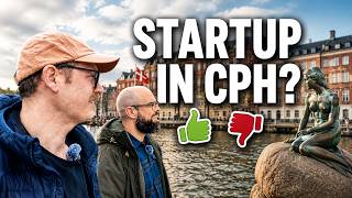 Is Copenhagen a good place to start a startup?