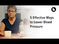 5 effective ways to lower your blood pressure  healthline