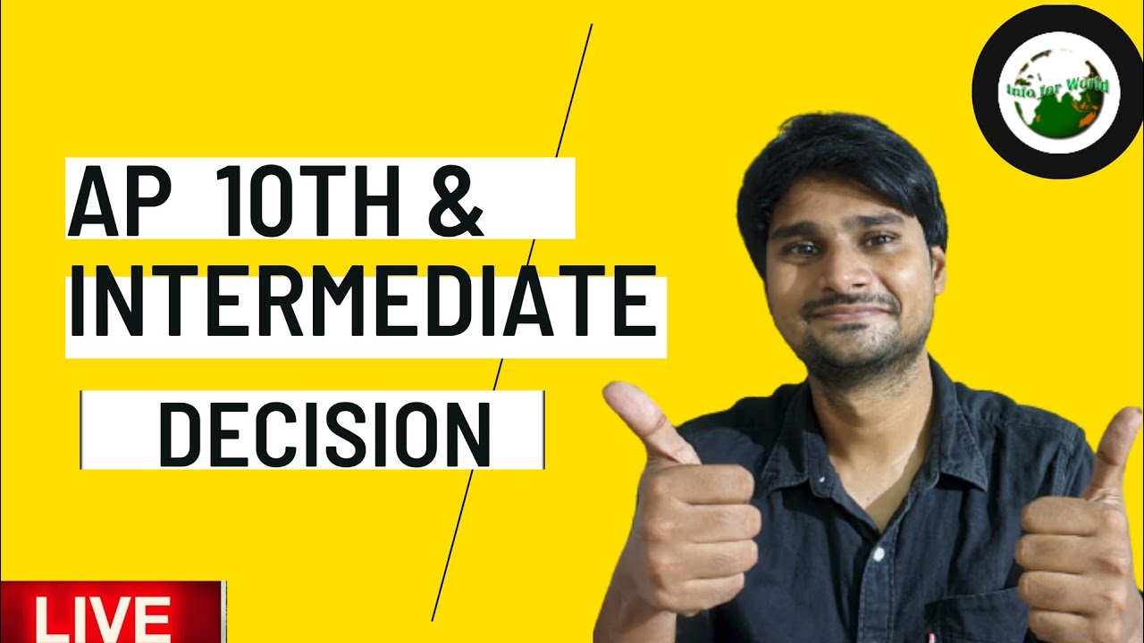 AP 10TH & INTERMEDIATE LIVE DECISION WITH STUDENTS