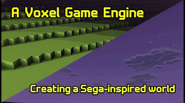 A Voxel Game Engine - Creating a Sega-inspired world