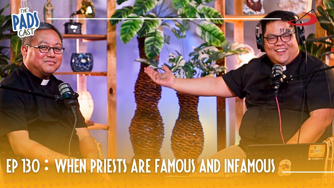 Ep 130: When Priests Become Famous (or Infamous)