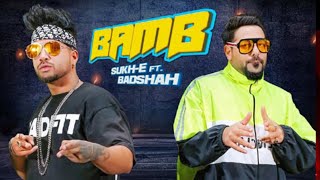 BAMB LYRICS - Sukhe Muzical Doctorz Songs | Badshah New Songs - LyricsBell | Latest Punjabi Songs