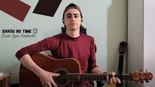 Luan Santana - ERROU NO TIME (COVER) + CIFRA