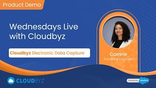 Wednesdays Live with Cloudbyz | Product Demo | EDC | Corrine Cato