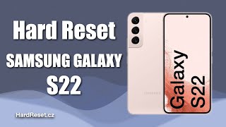 Hard Reset Samsung Galaxy S22 Ultra 5G How to Restore Your Phone to Factory Settings