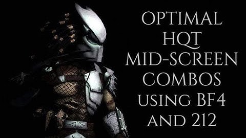 MKX - Optimal Hish-Qu-Ten Mid-Screen Combos using BF4 and 212