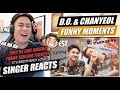 EXO | BEST FUNNY & CUTE MOMENTS | D.O & CHANYEOL | SINGER REACTION