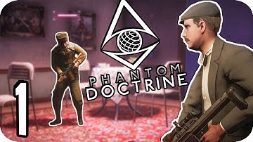 COLD WAR XCOM! ► Phantom Doctrine Gameplay Part 1