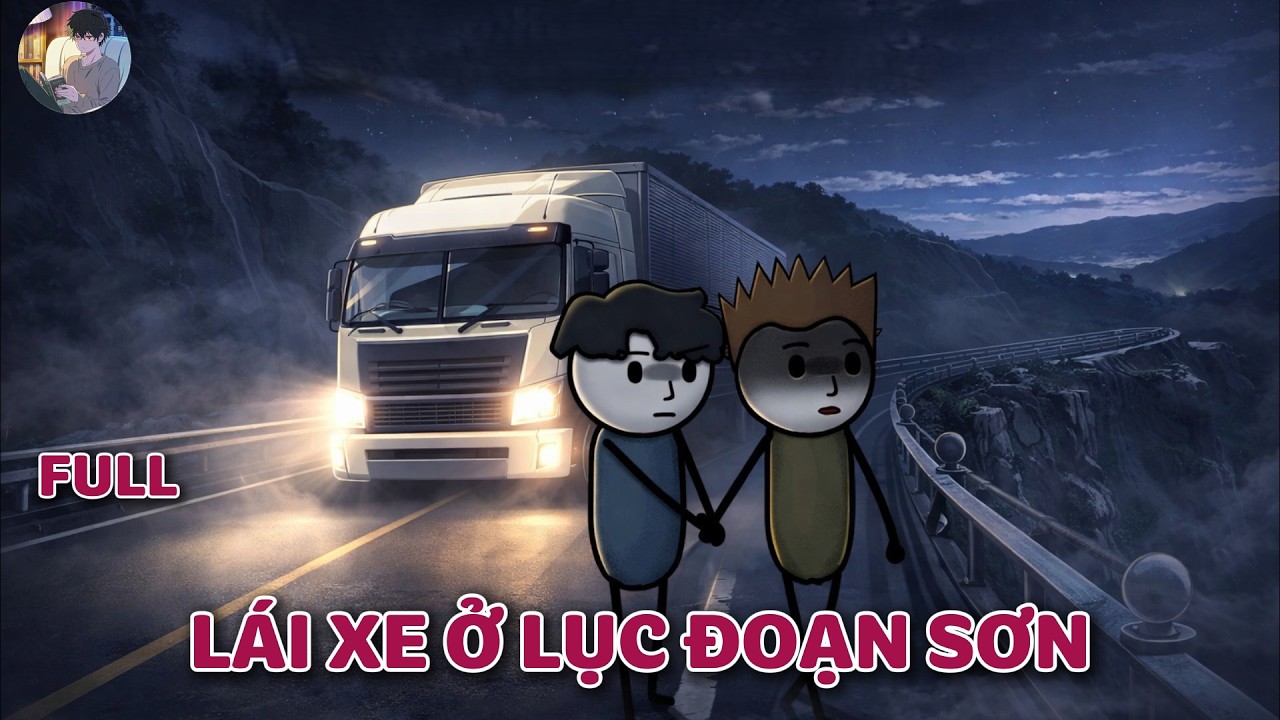 [Full] LÁI XE Ở LỤC ĐOẠN SƠN - Norman Review