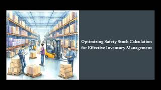 Optimizing Safety Stock Calculation for Effective Inventory Management
