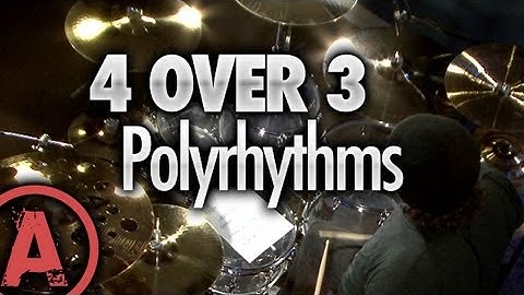 4 Over 3 Polyrhythm - Advanced Drum Lessons