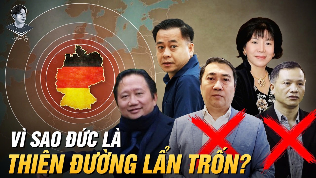 VÌ SAO ĐỨC TRỞ THÀNH THIÊN ĐƯỜNG TRÚ ẨN CHO QUAN THAM, TỘI PHẠM NGƯỜI VIỆT?