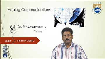 Noise in DSBSC by Dr. P Munaswamy