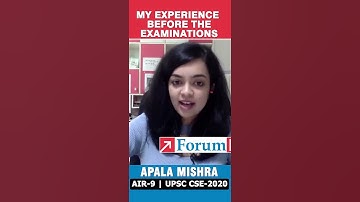 MY EXPERIENCE BEFORE THE EXAMINATIONS | Apala Mishra | AIR-9 | UPSC CSE 2020 | #shorts