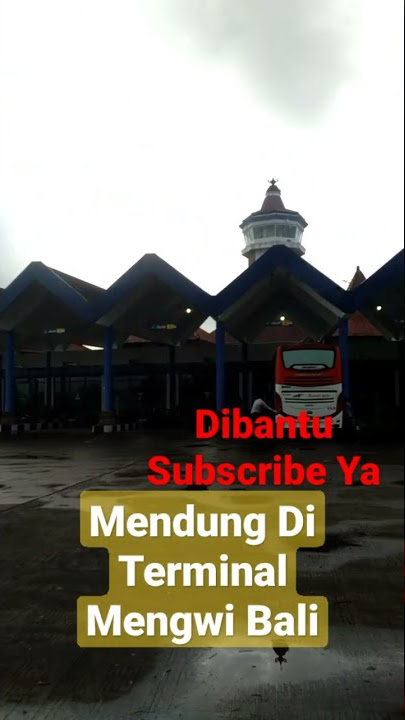 Mendung Di Terminal Mengwi Bali