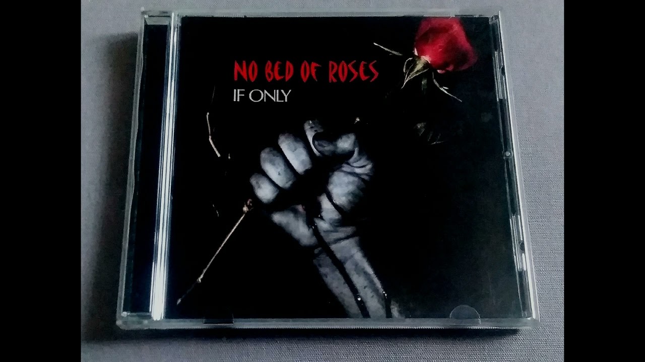 No Bed of Roses(中古品) If Only - No Bed Of Roses (full album) - YouTube