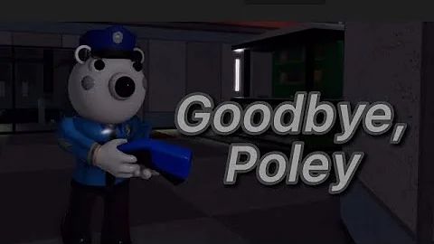 Goodbye, Poley | PIGGY ANIMATION