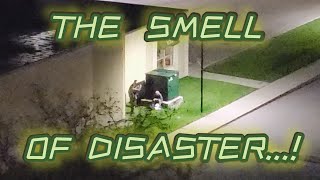 - The Smell of Disaster