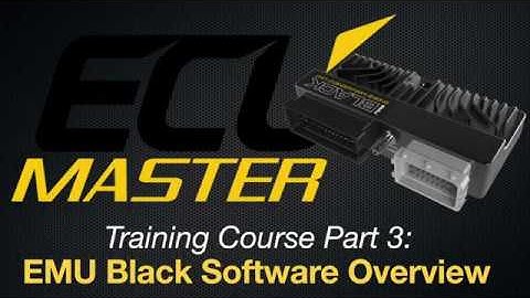ECU Masters Training Course Part 3: EMU Black Software Overview | Evans Performance Academy