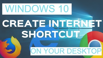 Create An Internet Shortcut On Windows 10 Desktop
