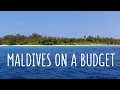 Maldives on a Budget