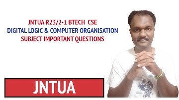 JNTUA R23/2-1 BTECH  CSE DIGITAL LOGIC & COMPUTER ORGANISATION SUBJECT IMPORTANT QUESTIONS  #jntua