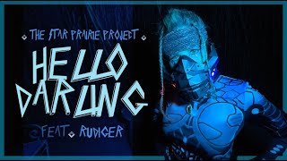 The Star Prairie Project - Hello Darling (feat. Rudiger)