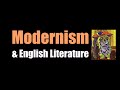 Modernism & English Literature