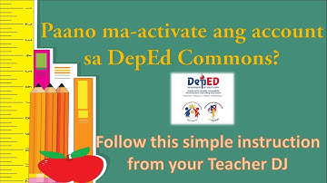 Paano ma-activate ang account sa DepEd Commons?