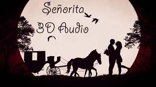 Shawn Mendes, Camila Cabello - Señorita | 3D Audio - Use Headphones