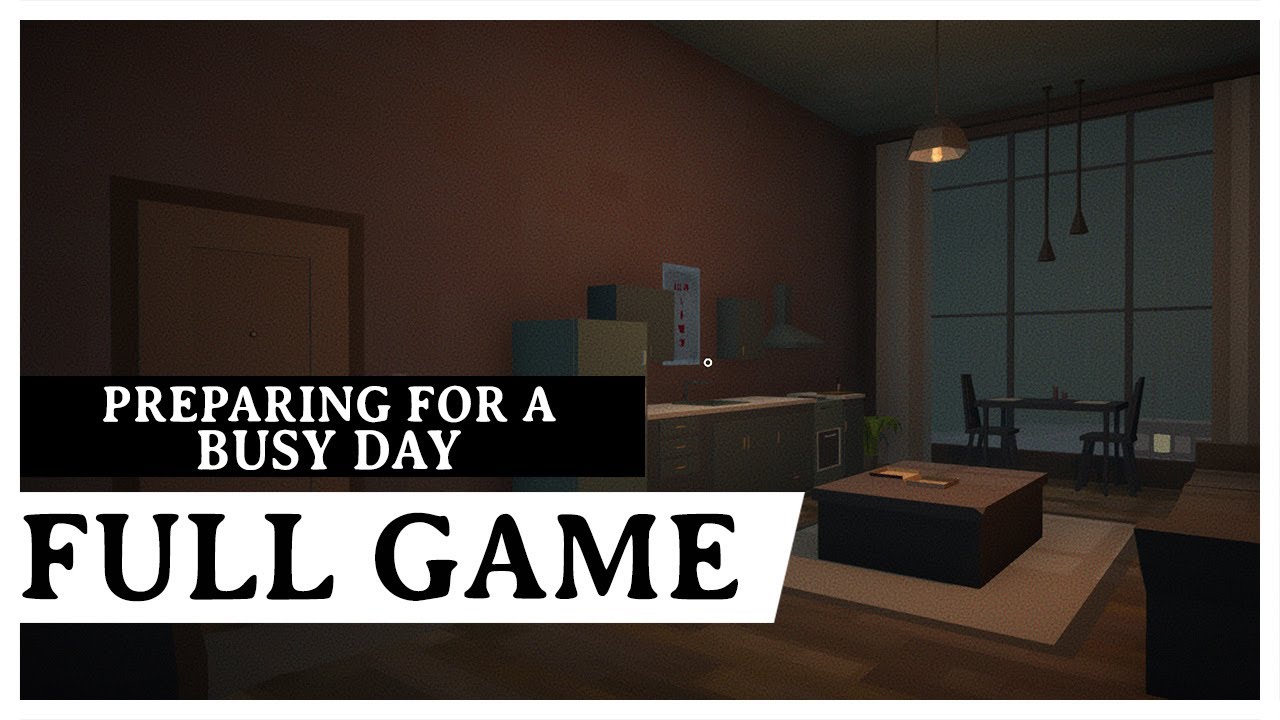 Preparing For a Busy Day - Full Game | Playthrough [No Commentary ...