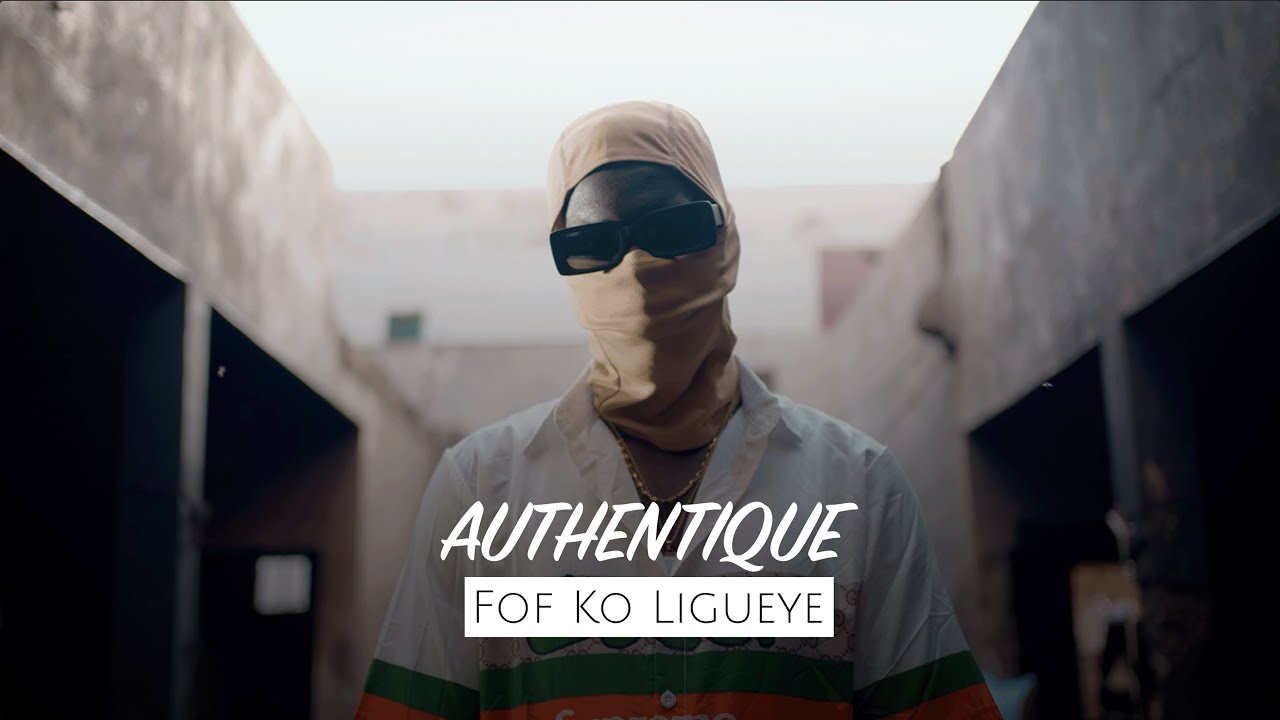 Authentique - Fof Ko Ligueye (Clip Officiel)