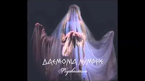 Daemonia Nymphe - Psychostasia Full Album