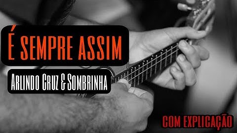 Thumbnail of É Sempre Assim - Arlindo Cruz & Sombrinha  - Ao Vivo.