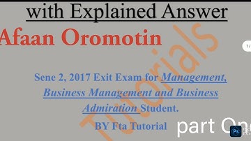 Sene 2, 2017: Exit Exam For Management, Business Management, and Admistration, Q&A Part 1 #ExitExam