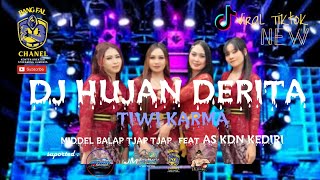 DJ MIDDEL TJAP TJAP HUJAN DERITA TIWIKARMA VIRAL TIKTOK NEW !!! Feat AS KDN KEDIRI X BANG FAL