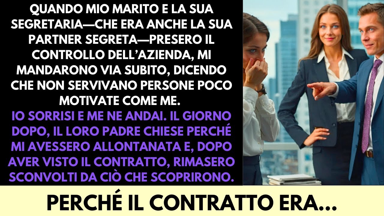 Mio Marito e la Sua Segretaria Mi Licenziarono—Finché Non Seppero Chi Possedeva l’Azienda