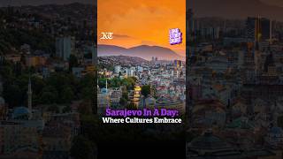 A day in Sarajevo feels like three cities in one