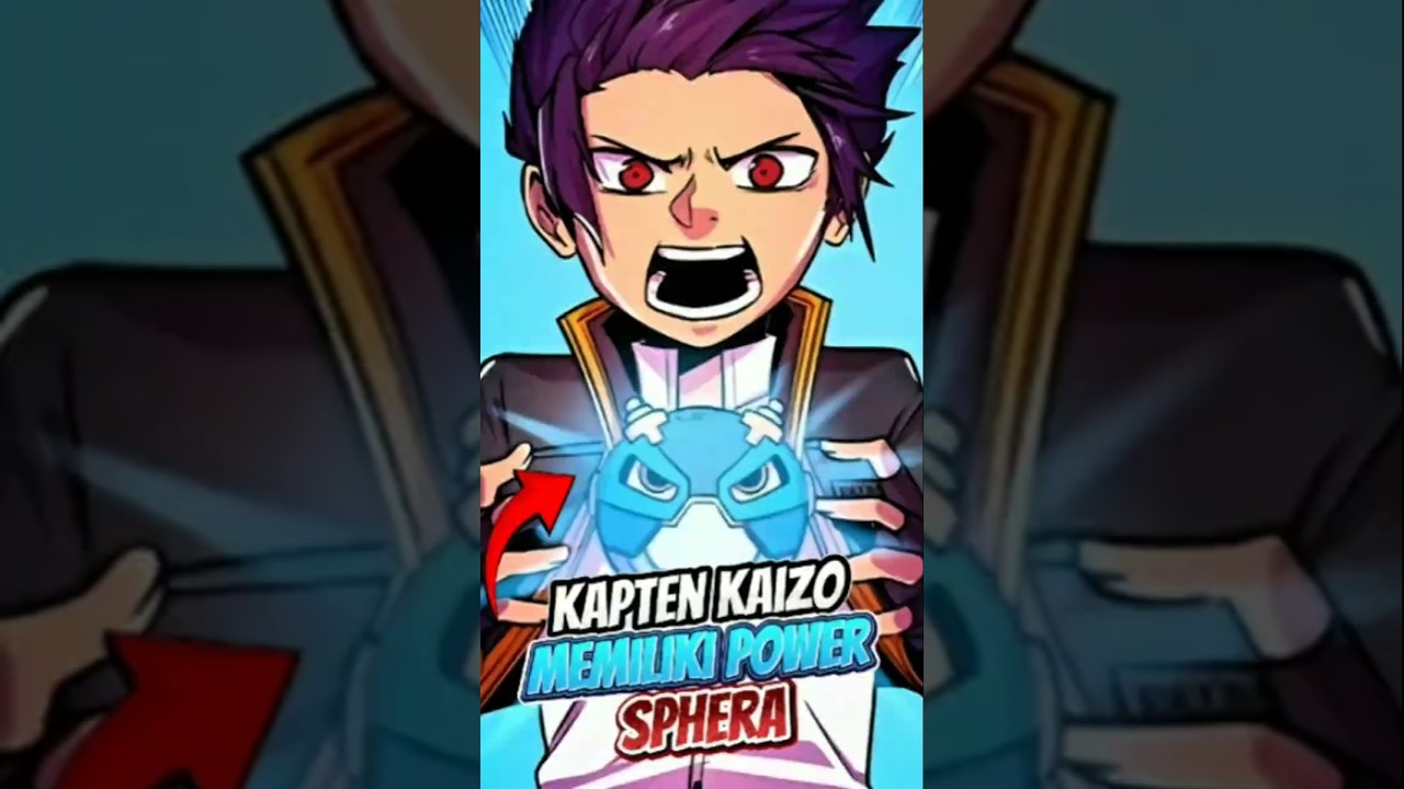 Kapten Kaizo Memiliki Power Sphera