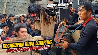 SOSOK BARONG BUHUN ‼️ MANG ZIGZOR KESURUPAN KUDA LUMPING - Cuta Muda Group Live Jelekong Baleendah