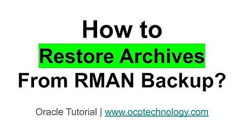 Restore Archives from RMAN Backup on Production Server?